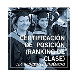 Certificación de  posición (ranking de clase) 
