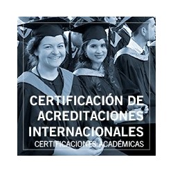 Certificación de acreditaciones internacionales 