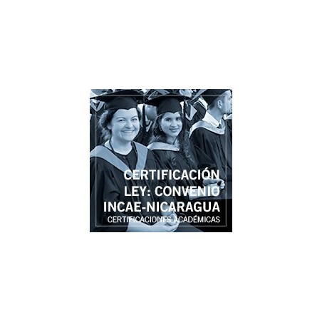 Certificación Ley: Convenio INCAE-Nicaragua