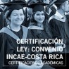 Certificación Ley: Convenio INCAE-Costa Rica